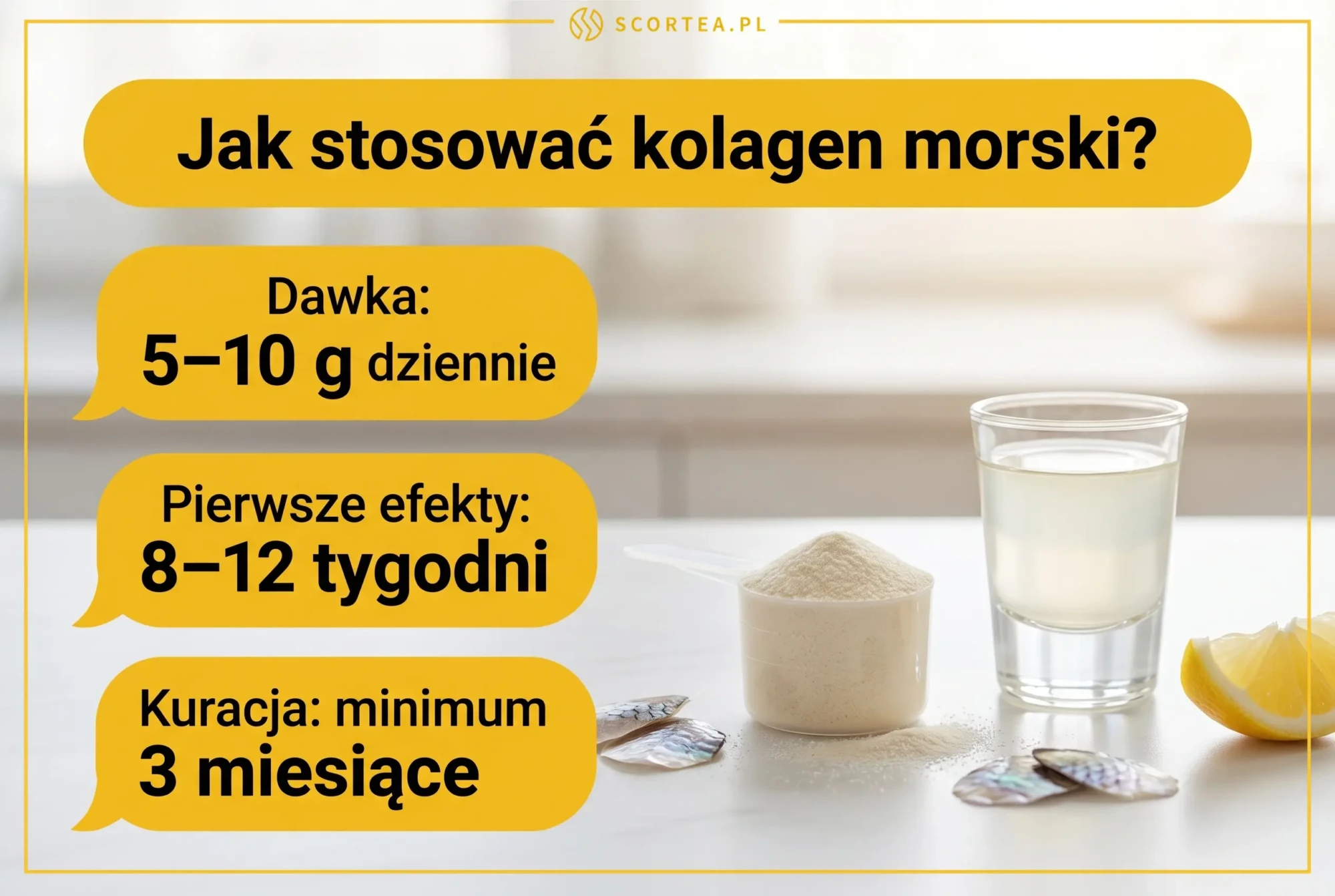 Infografika: jak stosować kolagen morski – dawka 5–10 g dziennie, pierwsze efekty po 8–12 tygodniach, kuracja minimum 3 miesiące