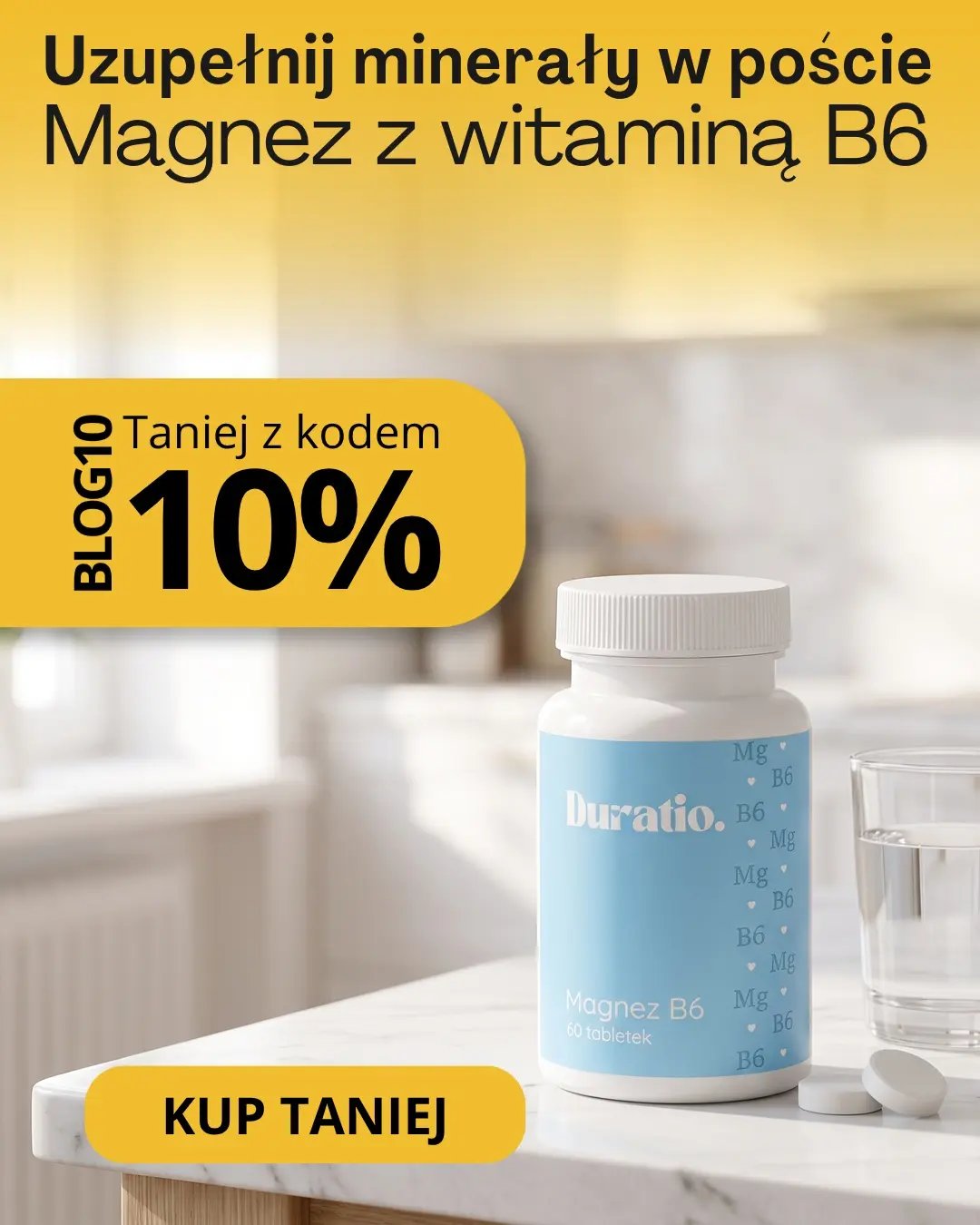 Duratio Magnez B6 60 tabletek, wsparcie mineralne podczas postu przerywanego, baner promocyjny z kodem rabatowym BLOG10 na 10% taniej w Scortea