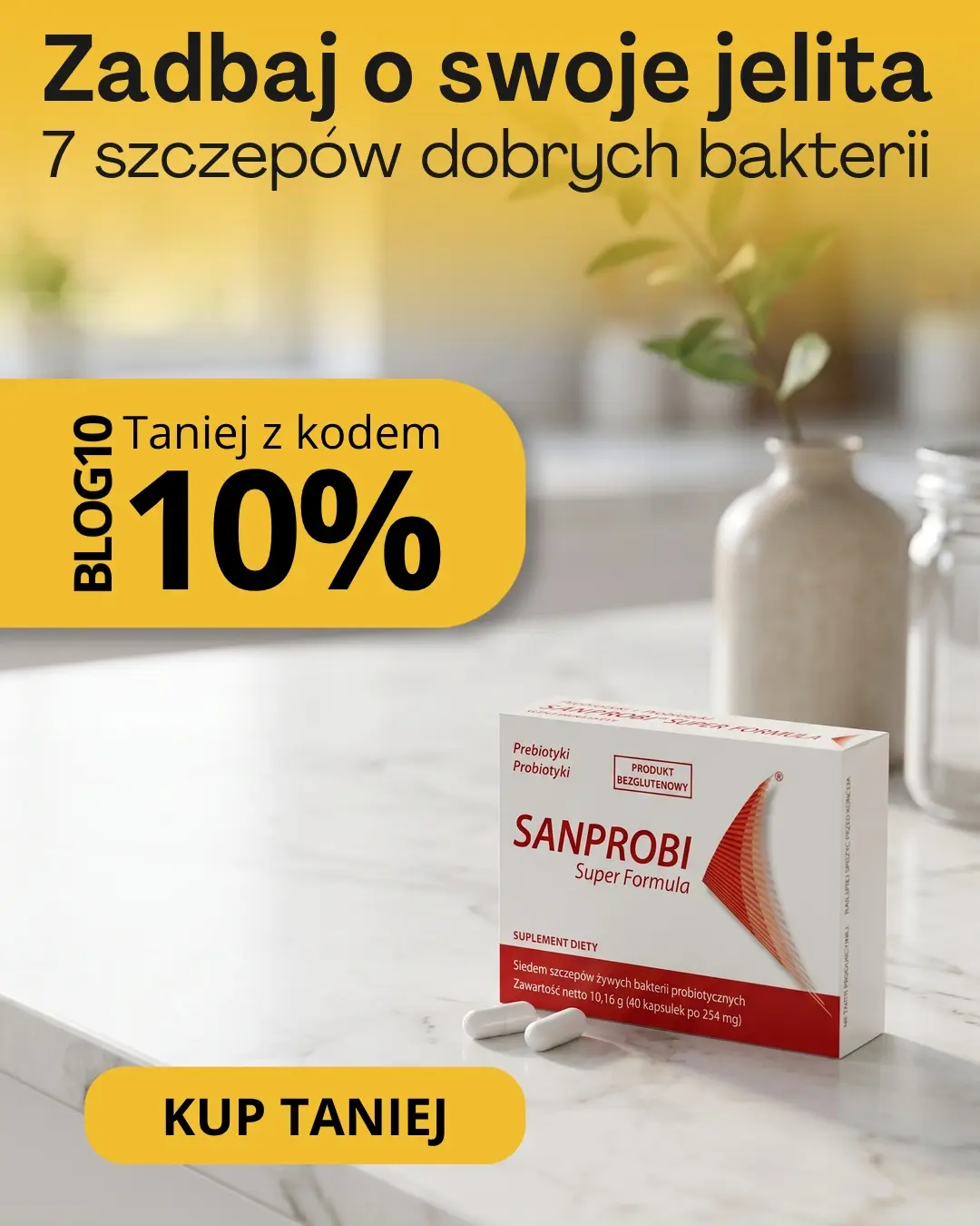 Sanprobi Super Formula, probiotyk i prebiotyk z 7 szczepami bakterii, baner promocyjny z kodem rabatowym BLOG10 na 10% taniej w Scortea